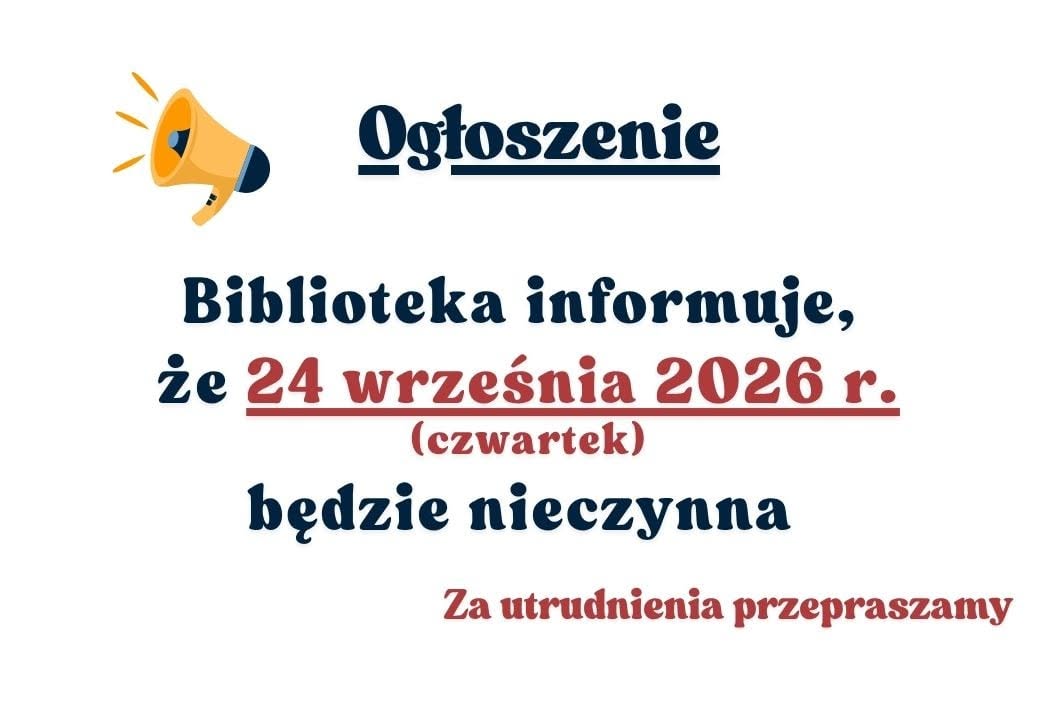 24.09.2026 BIBLIOTEKA NIECZYNNA